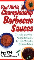 Couverture du livre « Paul Kirk's Championship Barbecue Sauces » de Paul Kirk aux éditions Harvard Common Press