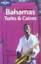 Couverture du livre « Bahamas, Turks Et Caicos » de Jill Kirby aux éditions Lonely Planet France