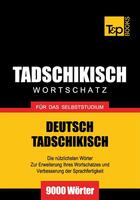 Couverture du livre « Tadschikischer Wortschatz für das Selbststudium - 9000 Wörter » de Andrey Taranov aux éditions T&p Books
