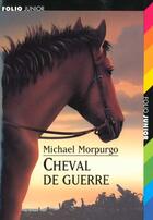 Couverture du livre « Cheval de guerre » de Michael Morpurgo aux éditions Gallimard-jeunesse