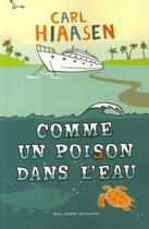 Couverture du livre « Comme un poison dans l'eau » de Carl Hiaasen aux éditions Gallimard-jeunesse