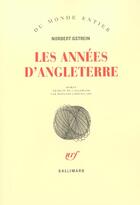 Couverture du livre « Les annees d'angleterre » de Gstrein N aux éditions Gallimard