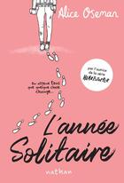 Couverture du livre « L'année solitaire » de Alice Oseman aux éditions Nathan