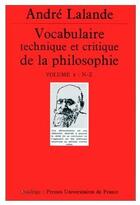 Couverture du livre « Vocabulaire technique et critique de la philosophie t.2 : N-Z » de Andre Lalande aux éditions Puf