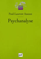 Couverture du livre « Psychanalyse » de Paul-Laurent Assoun aux éditions Puf