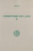 Couverture du livre « Sc 157 commentaire sur saint jean, ii » de Origene aux éditions Cerf