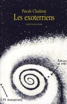 Couverture du livre « Les exoterriens » de Chadenat Pascale / G aux éditions Ecole Des Loisirs