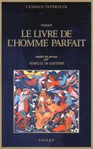 Couverture du livre « Le Livre de l'Homme Parfait » de Nasafi 'Azizoddin aux éditions Fayard