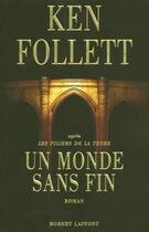 Couverture du livre « Un monde sans fin » de Ken Follett aux éditions Robert Laffont
