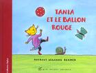 Couverture du livre « Tania Et Le Ballon Rouge » de Rotraut et Susanne Berner aux éditions Albin Michel Jeunesse