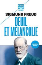 Couverture du livre « Deuil et mélancolie » de Freud Sigmund aux éditions Payot