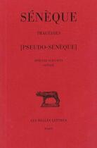 Couverture du livre « Tragédies. Tome III : Hercule sur l'Oeta - Octavie (Ps. Sénèque) » de Seneque aux éditions Belles Lettres