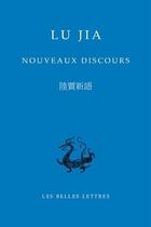 Couverture du livre « Nouveaux discours » de Jia Lu aux éditions Belles Lettres