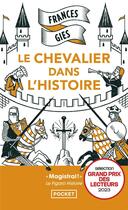 Couverture du livre « Le chevalier dans l'histoire » de Frances Gies aux éditions Pocket