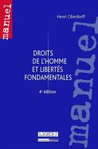 Couverture du livre « Droits de l'homme et libertés fondamentales (4e édition) » de Henri Oberdorff aux éditions Lgdj