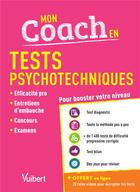 Couverture du livre « Mon coach en tests psychotechniques ; pour booster votre niveau » de Drevet Sebastien aux éditions Vuibert