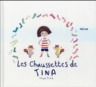 Couverture du livre « Les chaussettes de Tina » de Tina Okay aux éditions Helium