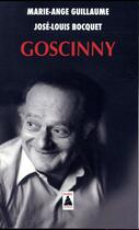 Couverture du livre « Goscinny » de Marie-Ange Guillaume et Jose-Luis Bocquet aux éditions Actes Sud