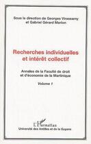 Couverture du livre « Recherches individuelles et interet collectif - annales de la faculte de droit et d'economie de la m » de Julien-Dolomingo/Jos aux éditions Editions L'harmattan