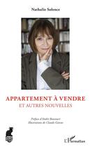 Couverture du livre « Appartement à vendre et autres nouvelles » de Nathalie Solence aux éditions L'harmattan