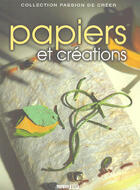 Couverture du livre « Papiers et créations » de Brozinska Anastas. aux éditions Editions Esi