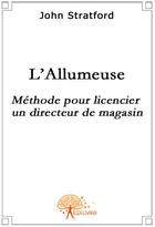 Couverture du livre « L'allumeuse » de John Stratford aux éditions Edilivre