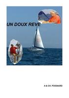 Couverture du livre « Un doux rêve » de Poignard aux éditions Editions 7