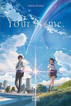 Couverture du livre « Your name » de Makoto Shinkai aux éditions Pika Roman