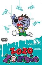 Couverture du livre « Zozo zombie Tome 10 » de Nagatoshi Yasunari aux éditions Vega Dupuis