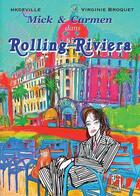 Couverture du livre « Rolling Riviera » de Virginie Broquet et Mkdeville aux éditions Feles