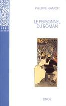 Couverture du livre « Le personnel du roman : Le système des personnages dans les Rougon-Macquart d'Emile Zola » de Philippe Hamon aux éditions Droz