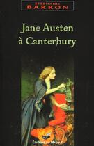 Couverture du livre « Jane austen a canterbury » de Stephanie Barron aux éditions Editions Du Masque