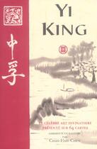 Couverture du livre « Yi king » de Chao-Hsiu Chen aux éditions Courrier Du Livre