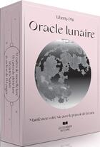 Couverture du livre « Oracle lunaire : manifestez votre vie avec le pouvoir de la lune » de Liberty Phi aux éditions Courrier Du Livre