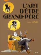 Couverture du livre « L'art d'être grand-père (4e édition) » de Claude Aubry et Eugene Collilieux aux éditions Horay