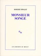 Couverture du livre « Monsieur Songe » de Robert Pinget aux éditions Minuit