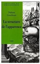 Couverture du livre « La structure de l'apparence » de Nelson Goodman aux éditions Vrin