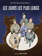 Couverture du livre « Les jours les plus longs » de Benoit Rondeau et Nicolas Biberon aux éditions Ouest France