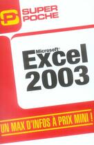 Couverture du livre « Excel 2003 » de Eric Fagaukt aux éditions Micro Application
