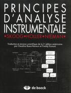 Couverture du livre « Principes d'analyse instrumentale » de F James Holler et Douglas A Skoog et Timothy A Nieman aux éditions De Boeck Superieur