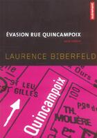 Couverture du livre « Evasion Rue Quincampoix » de Laurence Biberfeld aux éditions Autrement
