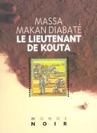Couverture du livre « Le lieutenant de kouta » de Diabate-M.M aux éditions Hatier