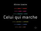 Couverture du livre « Coffret celui qui marche » de Olivier Lemire aux éditions Cherche Midi