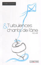 Couverture du livre « Turbulences et chants de l'âme » de Charles Duhamel aux éditions La Bruyere