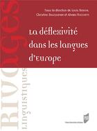 Couverture du livre « La déflexivité dans les langues d'Europe » de Christine Bracquenier et Louis Begioni et Alvaro Rocchetti aux éditions Pu De Rennes