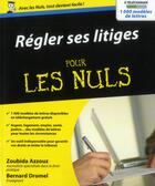 Couverture du livre « Regler ses litiges pour les nuls 1000 modeles de lettres » de Azzouz/Dromel aux éditions First
