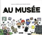 Couverture du livre « Au musée » de Jan-Frederik Bandel et Sascha Hommer aux éditions Delcourt