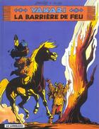 Couverture du livre « Yakari T.19 ; la barrière de feu » de Derib et Job aux éditions Lombard