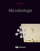 Couverture du livre « MICROBIOLOGIE » de John P Harley et Donald A Klein et Lansing M Prescott et Linda M Sherwood et Joanne M Willey aux éditions De Boeck Superieur