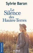 Couverture du livre « Le silence des hautes-terres » de Sylvie Baron aux éditions De Boree